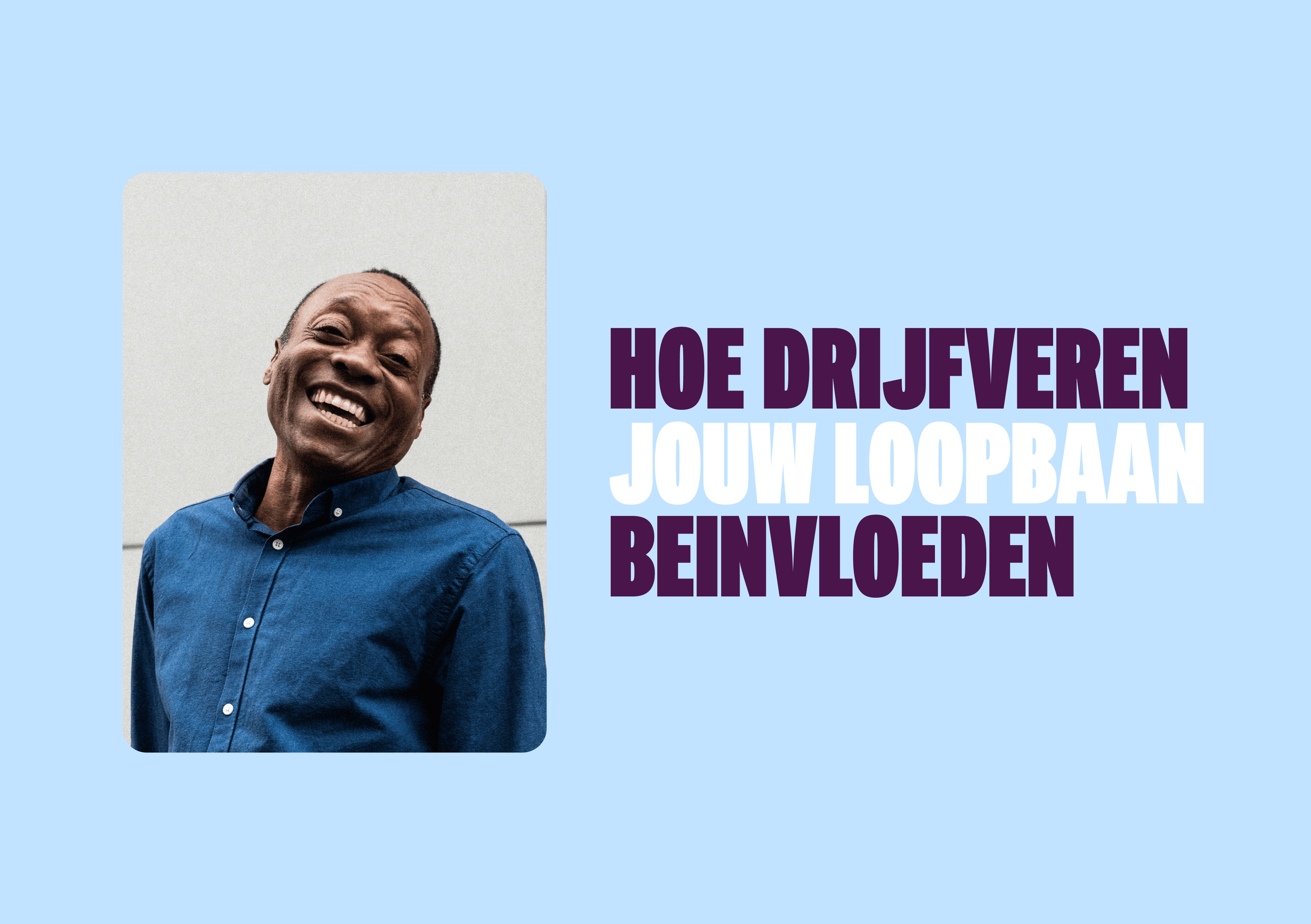 Blog-hoe-drijfveren-je-loopbaan-beinvloeden.png